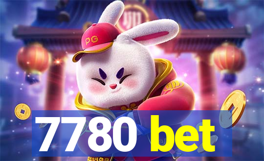 7780 bet